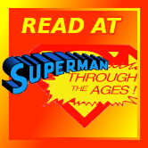 Read this story at Superman Through the Ages!